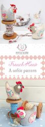 French Hen Softies from Bustle & Sew